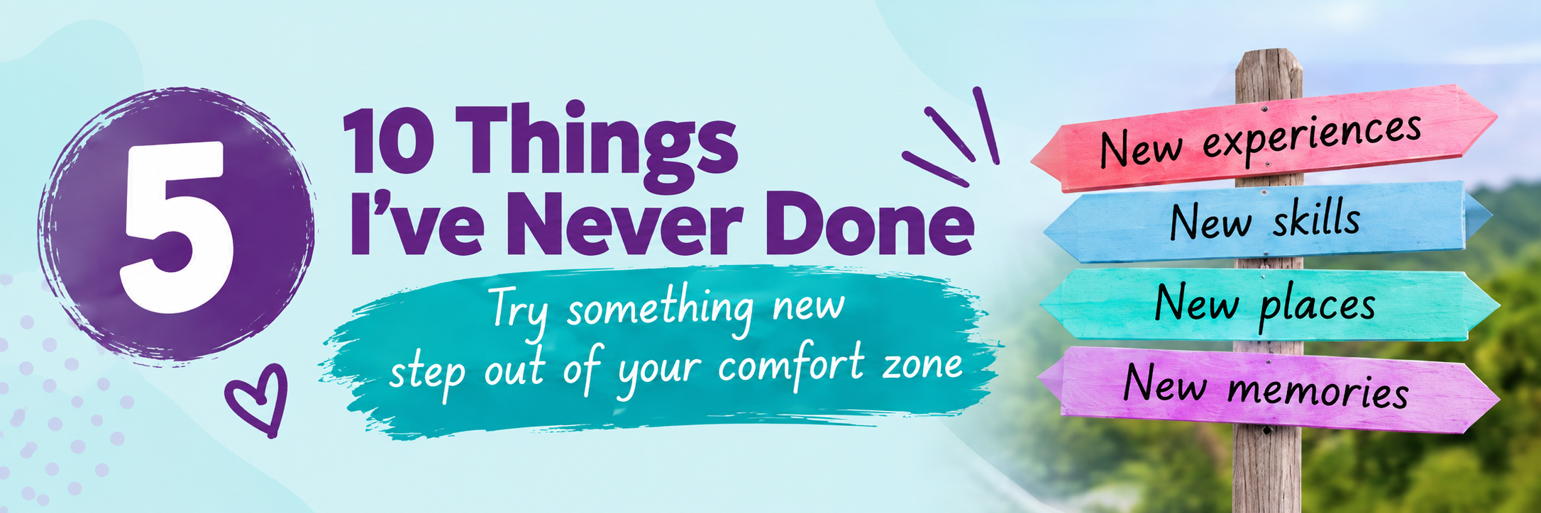 10 Things I've Never Done
