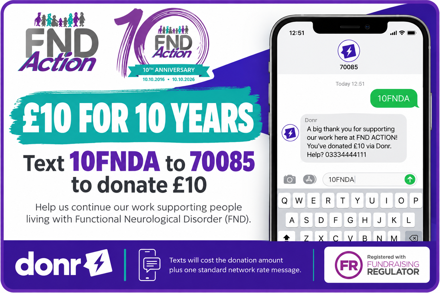 £10 for 10 years - text 10FNDA to 70085 to donate £10